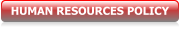 HUMAN RESOURCES POLICY